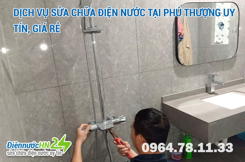 Sửa chữa điện nước tại Phú Thượng