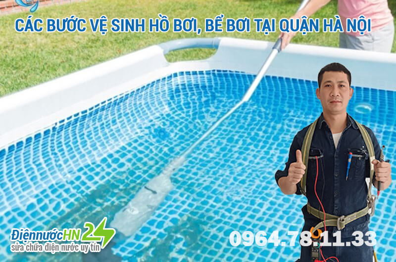 Các bước vệ sinh hồ bơi, bể bơi tại quận Hà Nội