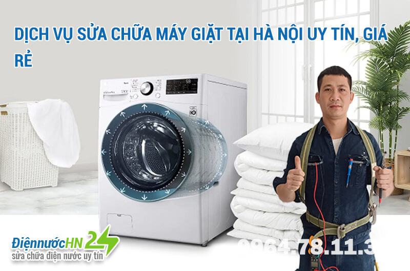 Dịch vụ sửa chữa máy giặt tại Hà Nội uy tín, giá rẻ
