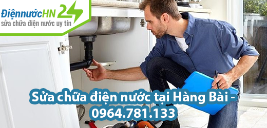 Sửa chữa điện nước tại Hàng Bài