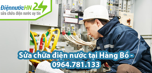 Sửa chữa điện nước tại Hàng Bồ