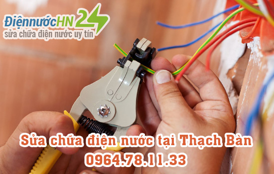 sửa chữa điện nước tại Thạch Bàn sửa chữa điện nước tại Thạch Bàn