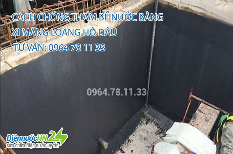 Cách chống thấm bể nước bằng xi măng loãng hồ dầu