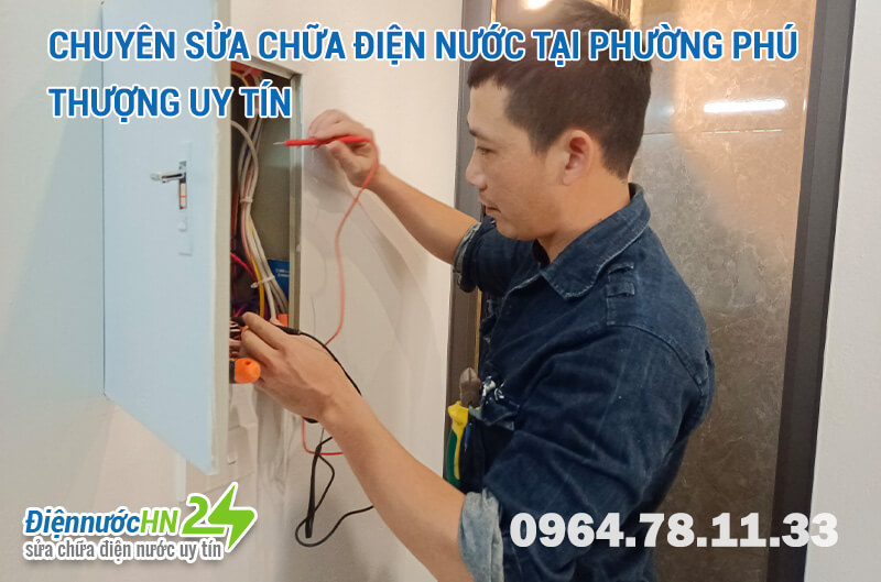 Chuyên sửa chữa điện nước tại phường Phú Thượng uy tín