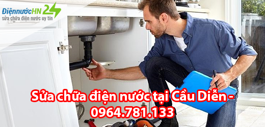 Sửa chữa điện nước tại Cầu Diễn