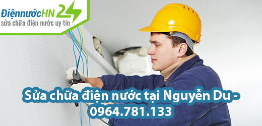 Sửa chữa điện nước tại Nguyễn Du Sửa chữa điện nước tại Nguyễn Du