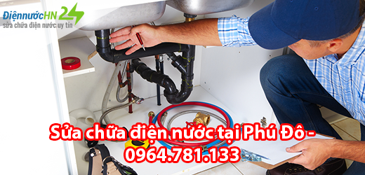 Sửa chữa điện nước tại Phú Đô