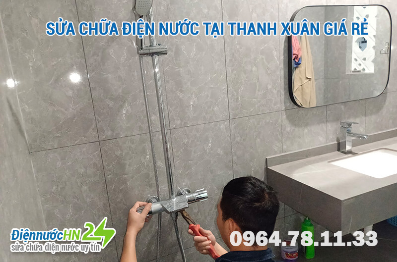 Sửa chữa điện nước tại Thanh Xuân giá rẻ