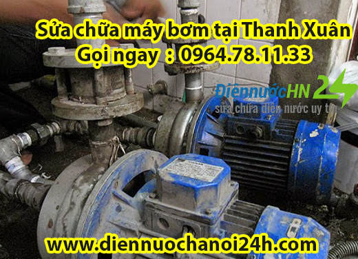 Sửa chữa máy bơm tại Thanh Xuân